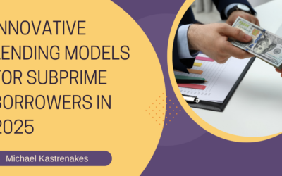 Innovative Lending Models for Subprime Borrowers in 2025