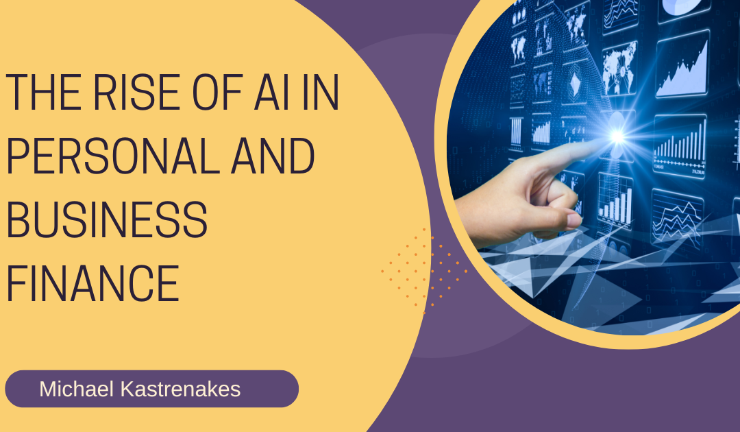 The Rise of AI in Personal and Business Finance