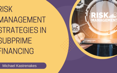 Risk Management Strategies in Subprime Financing